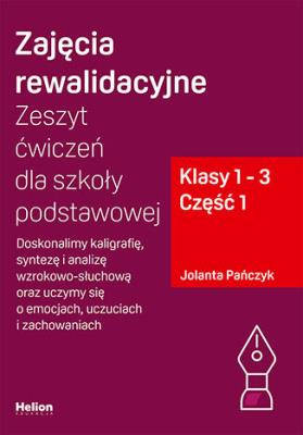 Okładka książki Zajęcia rewalidacyjne. Zeszyt ćw. SP 1-3 cz.1