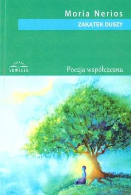 Zakątek duszy. Autor: Moria Nerios. SmakLiter.pl Okładka książki Zakątek duszy