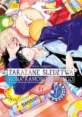 Zakazane śledztwa Rona Kamonohashiego. Tom 6. Autor: Akira Amano. SmakLiter.pl Okładka książki Zakazane śledztwa Rona Kamonohashiego. Tom 6