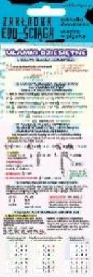 Zakładka edu-ściąga. Ułamki dziesiętne. Wydawca: Henry. SmakLiter.pl Opakowanie Zakładka edu-ściąga. Ułamki dziesiętne