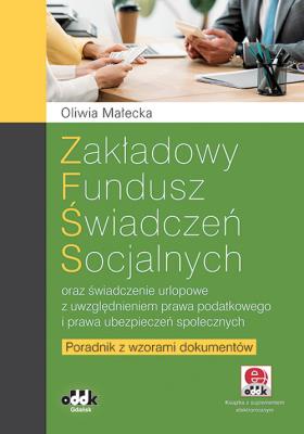 Okładka książki Zakładowy fundusz świadczeń socjalnych oraz świadczenie urlopowe z uwzględnieniem prawa podatkowego