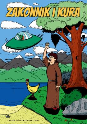 Zakonnik i kura. Autor: Waszkowiak Jakub. SmakLiter.pl Okładka książki Zakonnik i kura