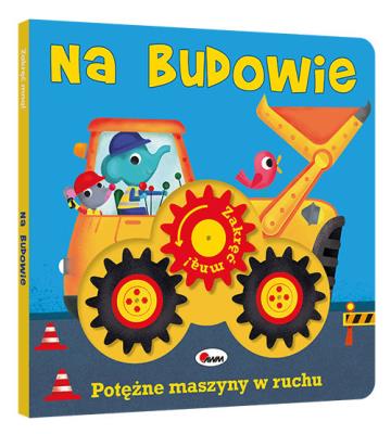 Zakręć mną NA BUDOWIE. Autor: Korolkiewicz Elżbieta. SmakLiter.pl Okładka książki Zakręć mną NA BUDOWIE