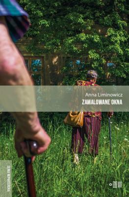 Zamalowane okna. Autor: Anna Limanowicz. SmakLiter.pl Okładka książki Zamalowane okna
