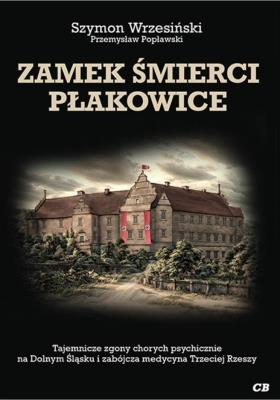 Okładka książki Zamek śmierci Płakowice w.2