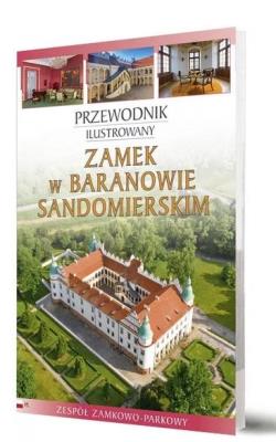 Zamek w Baranowie Sandomierskim. Autor: Paweł Przykaza. SmakLiter.pl Okładka książki Zamek w Baranowie Sandomierskim
