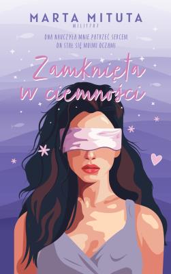 Zamknięta w ciemności. Autor: Marta Mituta. SmakLiter.pl Okładka książki Zamknięta w ciemności