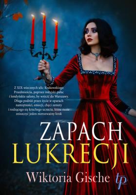 Zapach lukrecji. Autor: Wiktoria Gische. SmakLiter.pl Okładka książki Zapach lukrecji