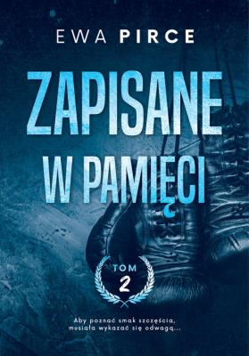 Okładka książki Zapisane w pamięci Tom 2