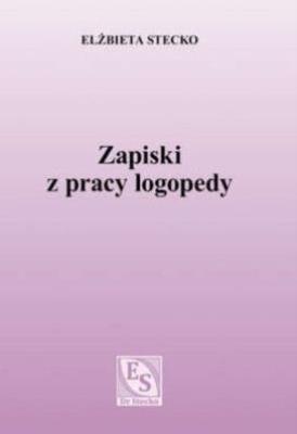 Okładka książki Zapiski z pracy logopedy
