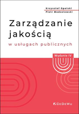 Okładka książki Zarządzanie jakością w usługach publicznych (Wyd. IV)