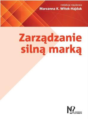 Okładka książki Zarządzanie silną marką