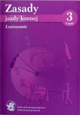 Okładka książki Zasady jazdy konnej cz.3