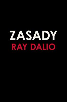 Zasady. Życie i praca. Autor: Dalio Ray. SmakLiter.pl Okładka książki Zasady. Życie i praca