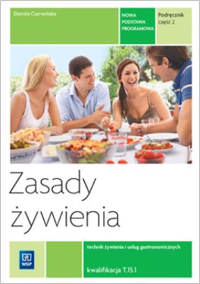 Zasady żywienia Podręcznik Część 2. Autor: Dorota Czerwińska. SmakLiter.pl Okładka książki Zasady żywienia Podręcznik Część 2