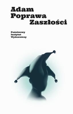 Zaszłości. Autor: Adam Poprawa. SmakLiter.pl Okładka książki Zaszłości