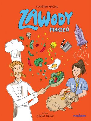 Zawody marzeń. Autor: Maciąg Klaudyna. SmakLiter.pl Okładka książki Zawody marzeń