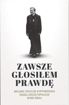 Okładka książki Zawsze głosiłem prawdę