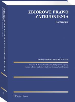 Okładka książki Zbiorowe prawo zatrudnienia. Komentarz
