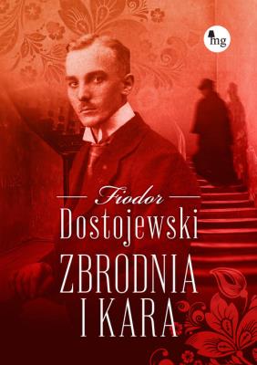 Zbrodnia i kara. Autor: Fiodor Dostojewski. SmakLiter.pl Okładka książki Zbrodnia i kara