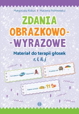Okładka książki Zdania obrazkowo-wyrazowe - r, l, li, j w.2023