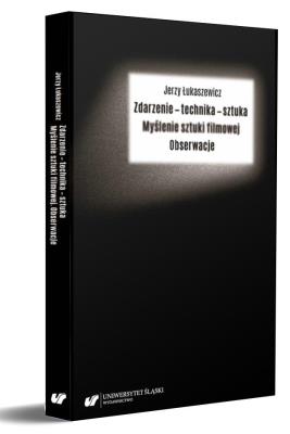 Okładka książki Zdarzenie - technika - sztuka. Myślenie sztuki...