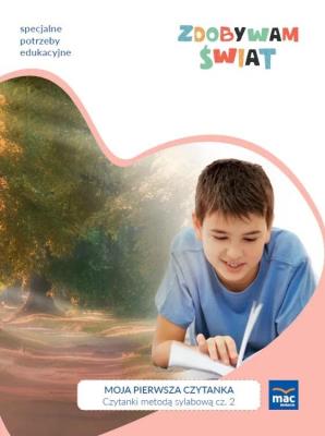 Zdobywam świat. Czytanki metodą sylabową cz.2. Autor: Justyna Hadryś. SmakLiter.pl Okładka książki Zdobywam świat. Czytanki metodą sylabową cz.2