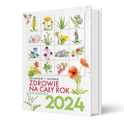 Okładka książki Zdrowie na cały rok 2024. Kalendarz Zbigniew T. Nowak