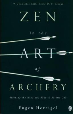 Zen in the Art of Archery. Autor: Herrigel Eugen. SmakLiter.pl Okładka książki Zen in the Art of Archery