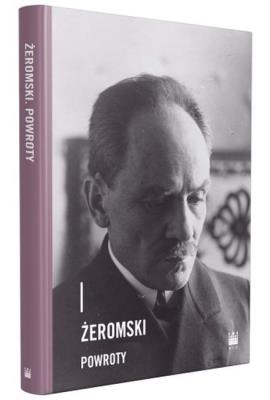 Żeromski Powroty. Autor: Opracowanie zbiorowe. SmakLiter.pl Okładka książki Żeromski Powroty