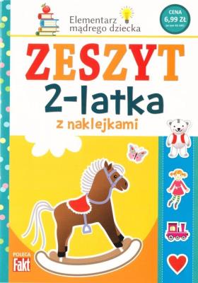Zeszyt 2-latka z naklejkami. Autor:   Praca zbiorowa. SmakLiter.pl Okładka książki Zeszyt 2-latka z naklejkami