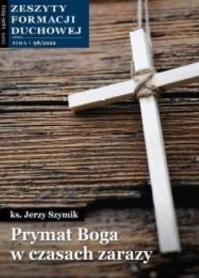 Zeszyty Formacji Duchowej nr 98 Prymat Boga... Autor: Danuta Piekarz. SmakLiter.pl Okładka książki Zeszyty Formacji Duchowej nr 98 Prymat Boga..