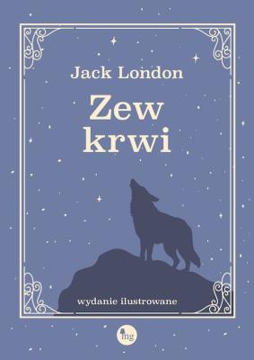 Zew krwi. Autor: Jack London. SmakLiter.pl Okładka książki Zew krwi
