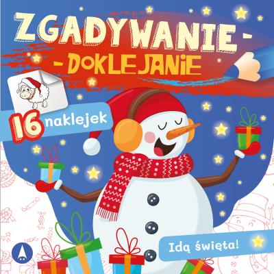 Zgadywanie-doklejanie. Idą święta. Autor: Grabias Sabina. SmakLiter.pl Okładka książki Zgadywanie-doklejanie. Idą święta