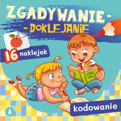 Zgadywanie-doklejanie. Kodowanie. Autor: Grabias Sabina. SmakLiter.pl Okładka książki Zgadywanie-doklejanie. Kodowanie