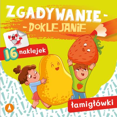Zgadywanie-doklejanie. Łamigłówki. Autor: Grabias Sabina. SmakLiter.pl Okładka książki Zgadywanie-doklejanie. Łamigłówki
