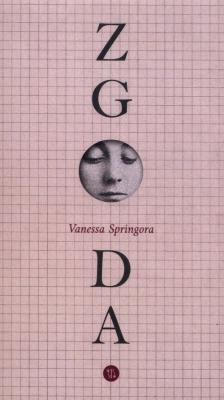 Zgoda. Autor: Springora Vanessa. SmakLiter.pl Okładka książki Zgoda