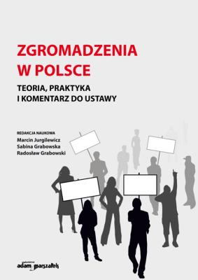 Zgromadzenia w Polsce. Autor: Marcin Jurgilewicz, Sabina Grabowska (red.). SmakLiter.pl Okładka książki Zgromadzenia w Polsce