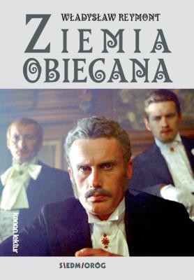 Ziemia obiecana. Autor: Władysław Reymont. SmakLiter.pl Okładka książki Ziemia obiecana