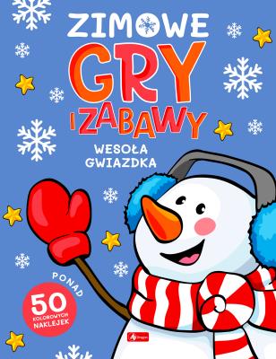 Okładka książki Zimowe gry i zabawy. Wesoła gwiazdka