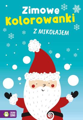 Okładka książki Zimowe kolorowanki z Mikołajem. Zimowe kolorowanki
