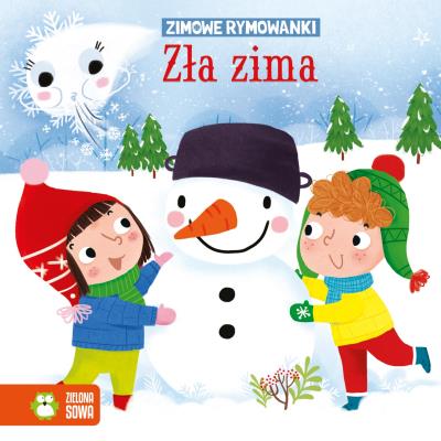 Zła zima. Zimowe rymowanki. Autor: Opracowanie zbiorowe. SmakLiter.pl Okładka książki Zła zima. Zimowe rymowanki