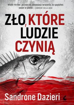 Okładka książki Zło, które ludzie czynią