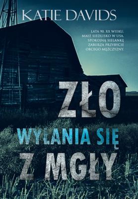 Zło wyłania się z mgły. Autor: Katie Davids. SmakLiter.pl Okładka książki Zło wyłania się z mgły