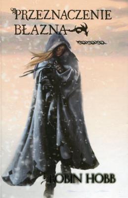 Złotoskóry T.3 Przeznaczenie Błazna. Autor: Hobb Robin. SmakLiter.pl Okładka książki Złotoskóry T.3 Przeznaczenie Błazna