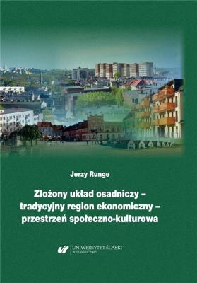 Okładka książki Złożony układ osadniczy tradycyjny region ekonomi