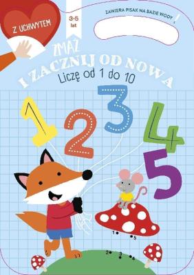 Zmaż i zacznij od nowa. Liczę do 10. Autor:   Praca zbiorowa. SmakLiter.pl Okładka książki Zmaż i zacznij od nowa. Liczę do 10