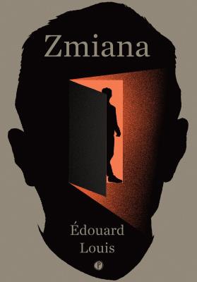 Zmiana. Autor: Edouard Louis. SmakLiter.pl Okładka książki Zmiana