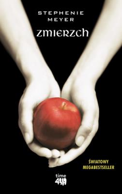 Zmierzch. Autor: Stephenie Meyer. SmakLiter.pl Okładka książki Zmierzch