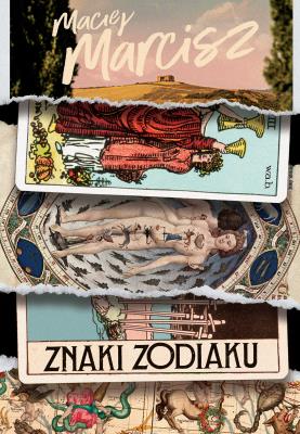 Znaki zodiaku. Autor: Maciej Marcisz. SmakLiter.pl Okładka książki Znaki zodiaku